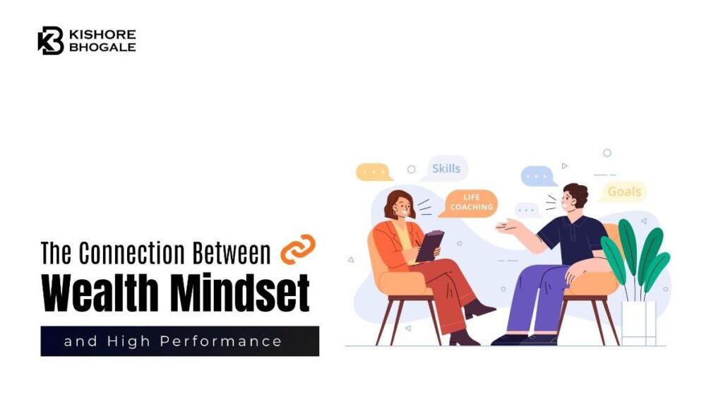 The-Connection-Between-Wealth-Mindset-and-High-Performance